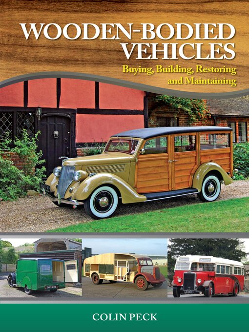 Title details for Wooden-Bodied Vehicles by Colin Peck - Available
